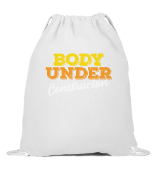Fitness Gym Gift Body Under Construction Gift