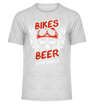Bikes, beer and girls - Motorradfahrer 