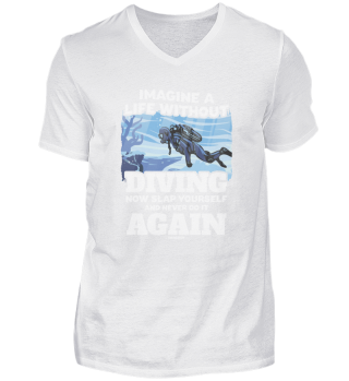 Imagine A Life Without Diving
