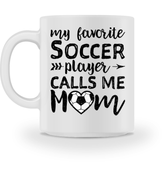 My Favorite Soccer Player Calls me Mom