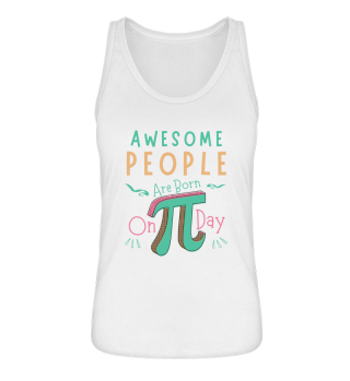 Awesome People Are Born On Pi Day Math Teacher Birthday