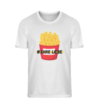 Wahre Pommes Liebe T-Shirt (unisex)