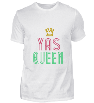 Yas Queen, Geschenk, Geschenkidee
