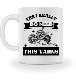 Yes I really do need this yarns 