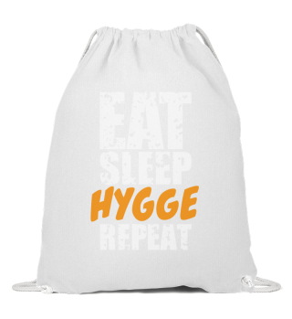 Eat Sleep HYYGE Repeat