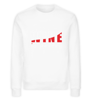 Wein ist Poesie. Wine is poetry v.2