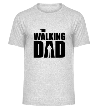 The walking dad Geschenk Vater Vatertag