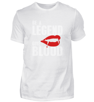 Sei eine Legende spende Blut