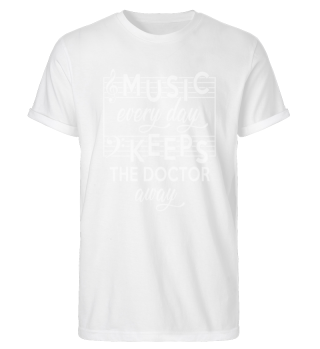 Music every Day keeps the Doctor away