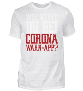 Wie heißt du bei Corona Warn-App