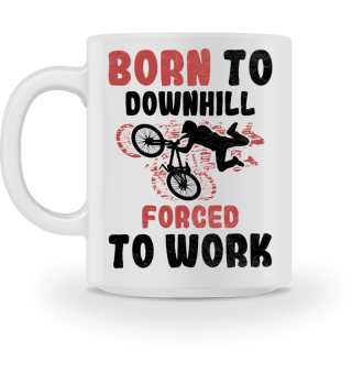 Zum ???? Downhill Geboren mit ???? Fahrrad