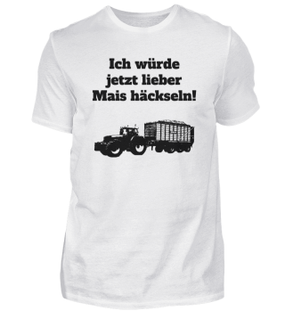 Landwirt T-Shirt Bauer Mais häckseln