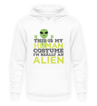 Halloween Gift This Is My Human Costume I'm Really An Alien Gift