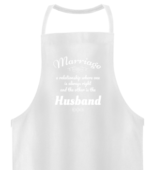 Funny Marriage Gift Gift One Always Right Other is Husband