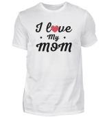 Show Your Love with Our "I Love My Mom" T-Shirt | Heartfelt Gift for Moms