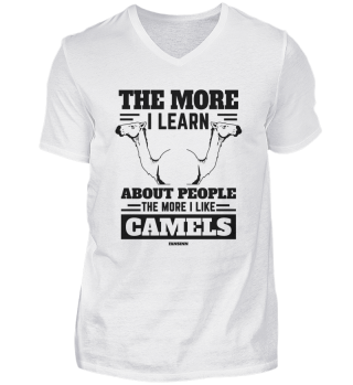 The More I Learn About People The More I Like Camels