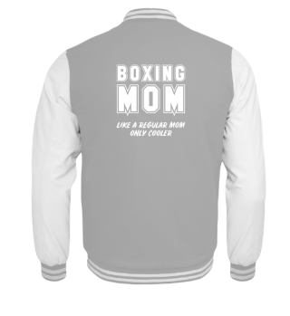 Boxing Mom Like A Regular Mom Only Coole