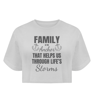 Family is The Anchor Through Life's Storms Happy Family Gift