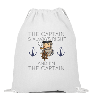 Boating The Captain Is Always Right And I'm The Captain Gift