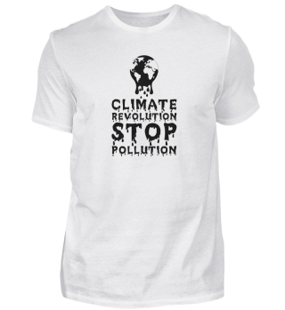 Climate revolution stop pollution