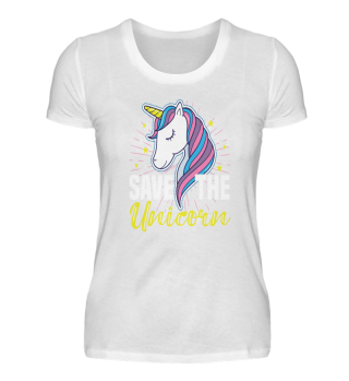 Save the Unicorn Einhorn Geschenk