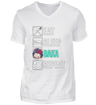 Eat Sleep Baka Repeat - Funny Baka Anime
