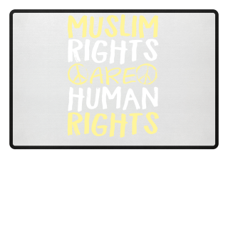 Muslim Rights Are Human Rights