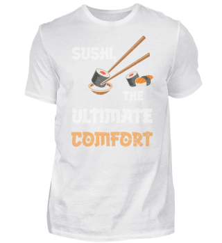 Sushi, the ultimate comfort food