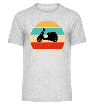 Life is better with Scooter Motor-Roller