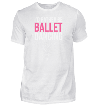 Ich wäre lieber Ballett-Tanztänzerin Ballerina-Tanz-a1a2
