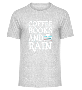 Coffee Books And Rain Bookworm Weekends Nothing Day