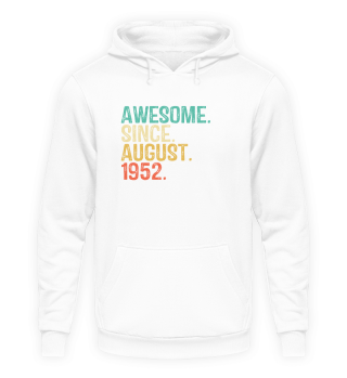 70 Years Old Awesome Since AUGUST 1952 Vintage 70th Birthday