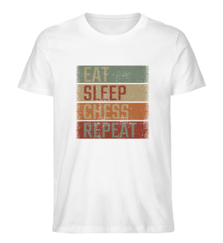Eat Sleep Chess Repeat