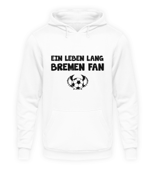 Bremen Fan Fußball Verein Fanclub Spruch