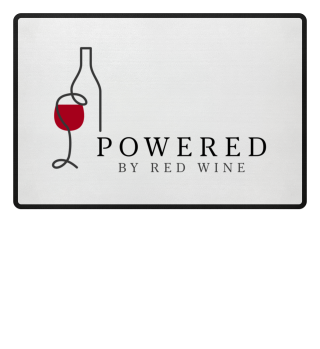 Powered by Red Wine Wein Liebhaber Trinkspruch