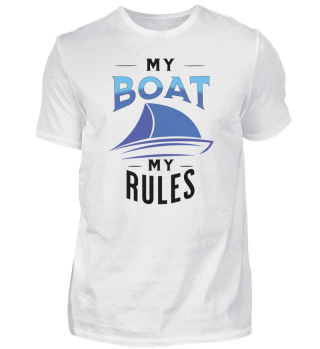 my boat - my rules fun shirt for sailors 