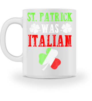 St Patrick Was Italian