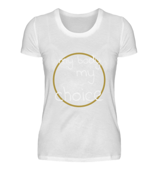 feminism - my body my choice
