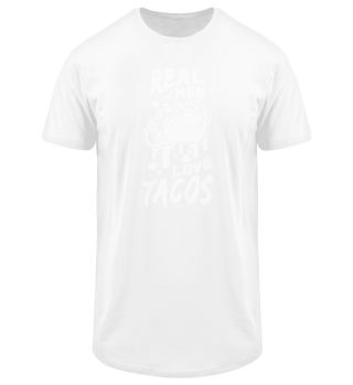 Real Men Love Tacos