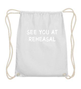 See You At Rehearsal I Acting Theater 