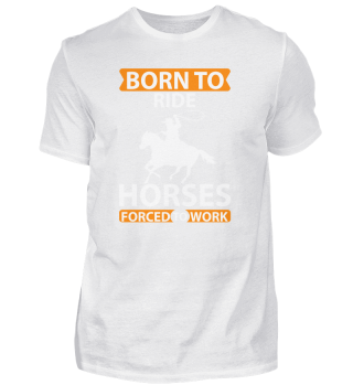 Born to ride horses forced to work