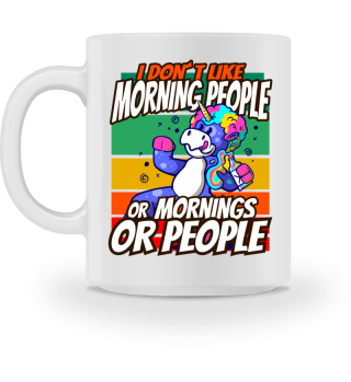 Dont Like Morning People 20