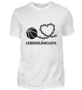 Basketball - lebenslänglich (deutsch)