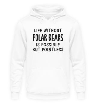 Life Without Polar Bears Is Possible But Pointless