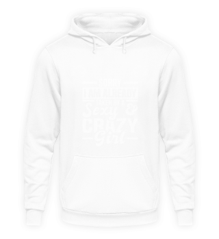 Sorry Sexy & Crazy Girl Ehemann T-Shirt