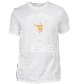 DRUMMER FOR JESUS T-SHIRT