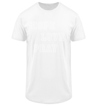HOPE : LOVE : PRAY