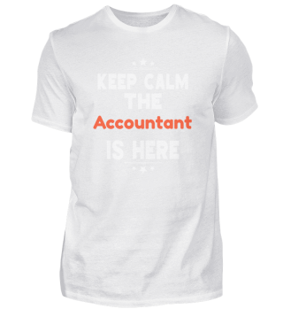 Keep Calm The Accountant is here