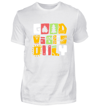 Good vibes only Camping Camper Geschenk