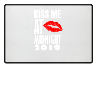 Kiss me at Midnight New Year 2019 
